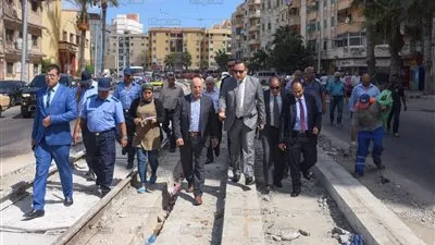 قنصوة يتفقد مشروع إحلال وتجديد مشروع ترام الأنفوشي بالإسكندرية