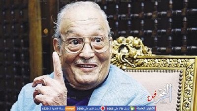 هؤلاء النجوم صنعهم الفنان الراحل عبدالمنعم مدبولي