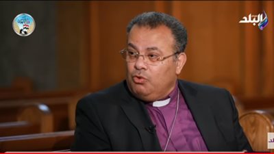 رئيس الطائفة الإنجيلية: الإخوان كانوا يشكلون خطرًا حقيقيًا