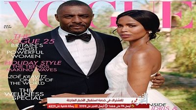 مجلة British Vogue تنشر اللقطات الأولى الحصرية من زفاف النجم إدريس إلبا