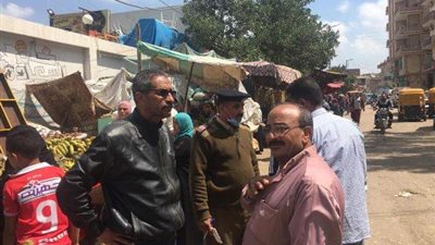 محافظ الشرقية يوجه بفض السويقات العشوائية لمنع التجمعات