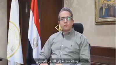 6 رسائل من وزير السياحة والآثار إلى فرنسا في عيدها الوطني (فيديو)
