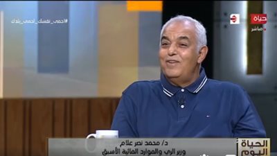 وزير الري الأسبق: أثيوبيا لا تريد مياه.. وتستهدف بيعها كالبترول