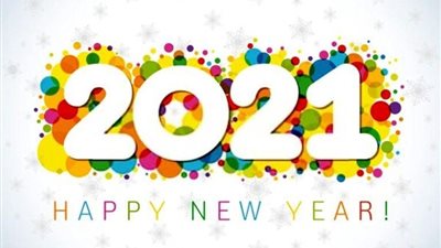 أجمل رسائل 2021 لتهنئة أصدقائك وكل أحبابك بالعام الميلادي الجديد New Year