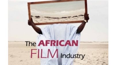اليونسكو يتناول مهرجان الأقصر للسينما الأفريقية في تقريره عن صناعة السينما وتاريخها في إفريقيا