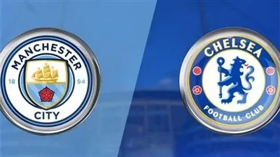 قمة الأسبوع.. موعد مباراة مانشستر سيتي ضد تشيلسي في الدوري الإنجليزي