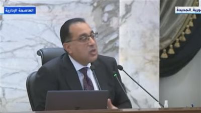 رئيس الوزراء: هدفنا توفير السلع وألا نكون تحت رحمة أي اضطرابات عالمية