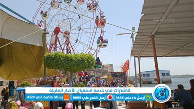 إقبال كبير على الحدائق والرحلات النيلية في ثاني أيام عيد الفطر بكفر الشيخ