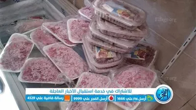 إحباط عملية إغراق أسواق كفر الشيخ بأطنان من اللحوم والأسماك الفاسدة