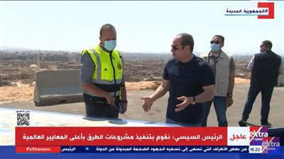 السيسي خلال جولته التفقدية: مهم نرد على من يحاولون تشويه جهود الدولة (فيديو)