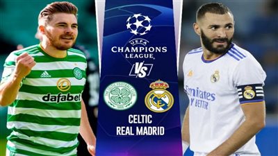 موعد مباراة ريال مدريد وسيلتك في دوري أبطال أوروبا والتشكيل المتوقع