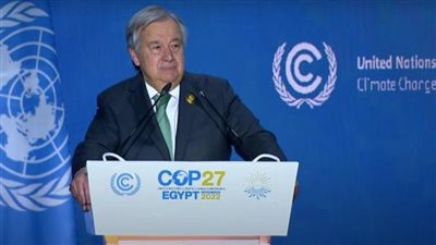 ابرز ما قاله غوتيريش الأمين العام للأمم المتحدة في افتتاح 