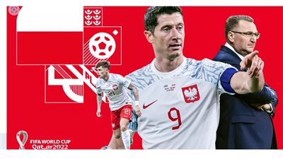 بولندا وليفاندوفيسكي.. هل سيتخطيان صقور السعودية في كأس العالم قطر 2022؟