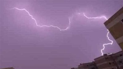 الرعد يظهر بالسماء.. 6 تحذيرات صادمة من الأرصاد للمصريين
