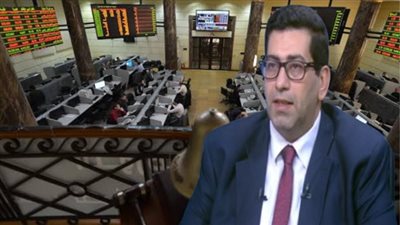 الغايش: إعادة تفييم أصول الشركات وانخفاض سعر الجنيه أثر علي أداء البورصة 