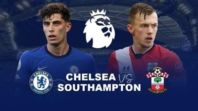 موعد مباراة تشيلسي ضد ساوثهامبتون اليوم 18 فبراير في الدوري الإنجليزي الممتاز.. وتردد القناة الناقلة