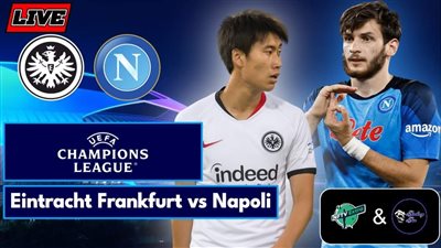 موعد مباراة آينتراخت فرانفكورت ضد نابولي اليوم 21 فبراير في دوري أبطال أوروبا والقناة الناقلة والتشكيل