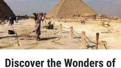 صحف عالمية تصف الرحلة إلى مصر بـ «رحلة العمر» (تفاصيل) 