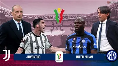 تشكيل مباراة إنتر ميلان ويوفنتوس اليوم الأربعاء 26/4/2023 في نصف نهائي كأس إيطاليا