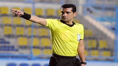 البنا حكما لمباراة السوبر بين الأهلي والزمالك