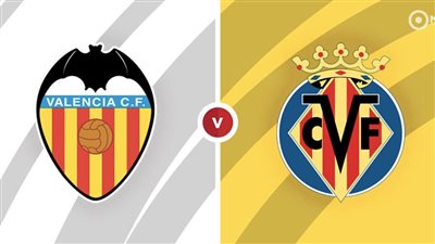 موعد مباراة فالنسيا ضد فياريال اليوم الأربعاء 3/5/2023 في الدوري الإسباني والقناة الناقلة