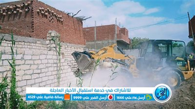 إزالة 20 حالة تعد بمركز ومدينة التل الكبير في الإسماعيلية