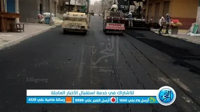 بدء أعمال فرد طبقة الأسفلت بالمحطة الجديدة في الإسماعيلية