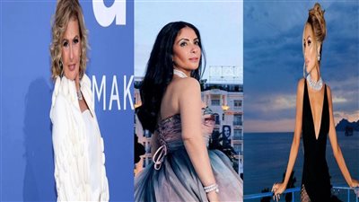 منى زكي ومايا دياب ويسرا الأبرز.. مصممين أزياء يكشفون عن أفضل إطلالات نجمات العرب في كان السينمائي