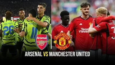 موعد مباراة آرسنال ضد مانشستر يونايتد والقنوات الناقلة استعدادا للموسم الجديد 2023/2024