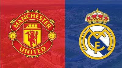 موعد مباراة ريال مدريد ضد مانشستر يونايتد والقنوات الناقلة