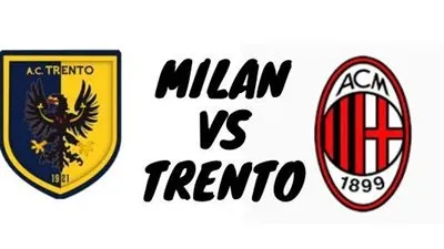 موعد مباراة ميلان وترينتو الودية 2023 والقنوات الناقلة