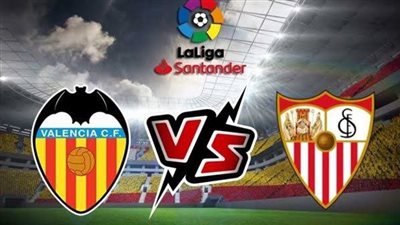 موعد مباراة إشبيلية وفالنسيا اليوم 11 أغسطس 2023 في الدوري الدوري الإسباني.. والقنوات الناقلة