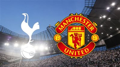 موعد مباراة توتنهام القادمة أمام مانشستر يونايتد في الدوري الإنجليزي الممتاز والقنوات الناقلة