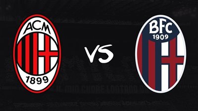 موعد مباراة ميلان ضد بولونيا الإثنين 21/8/2023 والقنوات الناقلة في الدوري الإيطالي