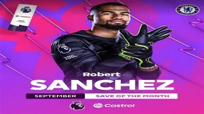 رغم الخسارة.. روبرت سانشيز نجم الشهر في تشليسي بأفضل تصدي