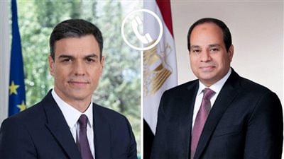 عاجل| السيسي يتلقى اتصالا هاتفيا من رئيس حكومة إسبانيا