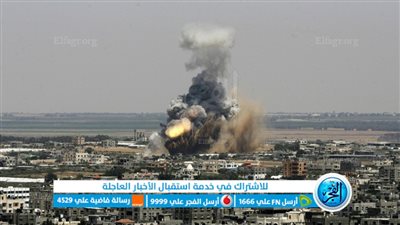 عاجل| إعلام فلسطيني: طائرات الاحتلال تقصف المناطق الشمالية الشرقية لقطاع غزة