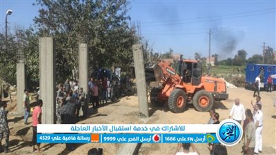 إزالة 38 حالة تعدٍّ على الأراضي الزراعية في الإسماعيلية 