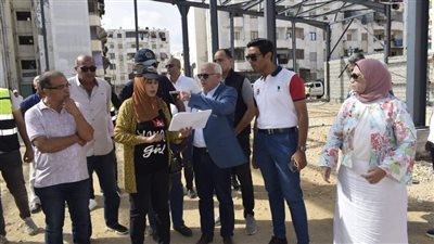 محافظ بورسعيد يؤكد قرب الانتهاء من إنشاء «سوق خديجة» الجديد بحي الضواحي 