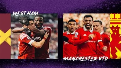 موعد مباراة وست هام يونايتد أمام مانشستر يونايتد في الدوري الإنجليزي والقنوات الناقلة