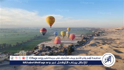 سماء الأقصر تتزين ب60 رحلة بالون طائر تقل 1600 سائح من مختلف الجنسيات