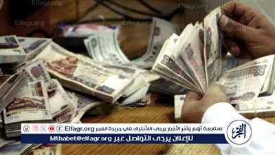 موعد صرف العلاوات الخمسة.. تعرف علي الفئات المستحقة للصرف 