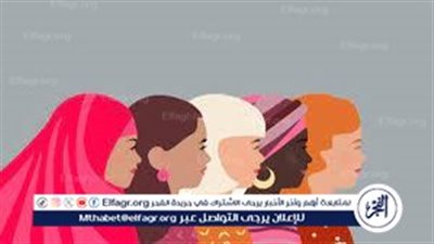 ندوات ومحاضرات.. أهم مظاهر الاحتفال باليوم العالمي للمرأة