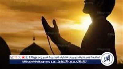 دعاء اليوم الثالث عشر من رمضان..اللهم اجعل لى نصيبا من كل خير تُنْزِلُ فيه 