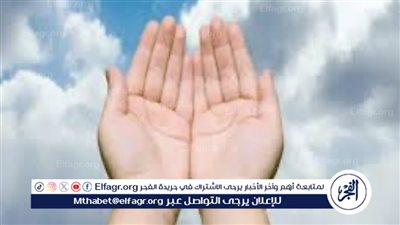 أدعية للأب والام المتوفيين في ليلة القدر 2024