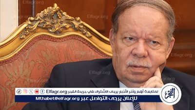 عاجل - وفاة أحمد فتحي سرور رئيس مجلس الشعب المصري الأسبق
