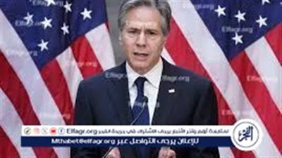 بلينكن: هجوم إسرائيل على رفح الفلسطينية سيتسبب بأضرار تتجاوز ما هو مقبول 