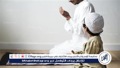 تعليم الأطفال الصلاة والوضوء: بناء أسس دينية قوية منذ الصغر