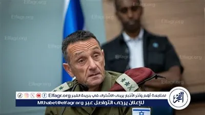 عاجل| رئيس الأركان الإسرائيلي: نمارس ضغطا عسكريا بأشكال مختلفة لإعادة المحتجزين بغزة
