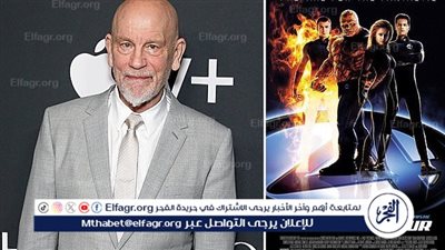 جون مالكوفيتش ينضم لأبطال فيلم Fantastic Four